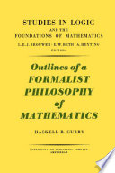 Outlines of a formalist philosophy of mathematics [E-Book] /