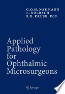 Applied Pathology for Ophthalmic Microsurgeons [E-Book] /