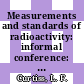 Measurements and standards of radioactivity: informal conference: proceedings : Easton, MD, 09.10.57-11.10.57 /c L. F. Curtiss Hrsg.