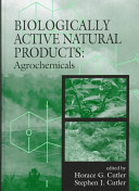 Biologically active natural products : agrochemicals /