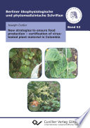 New strategies to ensure food production : Certification of virus-tested plant material in Colombia [E-Book] /
