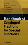 Handbook of continued fractions for special functions /