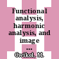 Functional analysis, harmonic analysis, and image processing : a collection of papers in honor of Björn Jawerth [E-Book] /