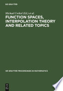 Function Spaces, Interpolation Theory and Related Topics [E-Book] : Proceedings of the International Conference in honour of Jaak Peetre on his 65th birthday. Lund, Sweden August 17-22, 2000.