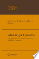 Schrödinger Operators [E-Book] : With Applications to Quantum Mechanics and Global Geometry /