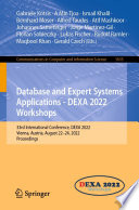 Database and Expert Systems Applications - DEXA 2022 Workshops [E-Book] : 33rd International Conference, DEXA 2022, Vienna, Austria, August 22-24, 2022, Proceedings /