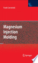 Magnesium Injection Molding [E-Book] /