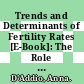 Trends and Determinants of Fertility Rates [E-Book]: The Role of Policies /