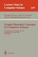 Graph-Theoretic Concepts in Computer Science [E-Book] : 22nd International Workshop, WG '96, Cadenabbia, Italy, June 12-14, 1996, Proceedings /