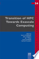 Transition of HPC towards exascale computing [E-Book] /