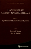 Handbook of carbon nano materials 1 : Synthesis and supramolecular systems /