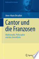 Cantor und die Franzosen [E-Book] : Mathematik, Philosophie und das Unendliche /