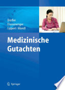 Medizinische Gutachten [E-Book] /
