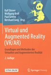Virtual und Augmented Reality (VR/AR) : Grundlagen und Methoden der Virtuellen und Augmentierten Realität /