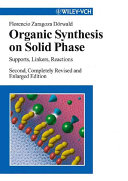 Organic synthesis on solid phase : supports, linkers, reactions /