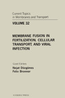 Membrane fusion in fertilization, cellular transport, and viral infection /