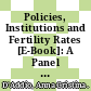Policies, Institutions and Fertility Rates [E-Book]: A Panel Data Analysis for OECD Countries /