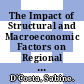 The Impact of Structural and Macroeconomic Factors on Regional Growth [E-Book] /