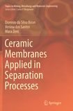 Ceramic membranes applied in separation processes /