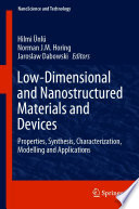 Low-Dimensional and Nanostructured Materials and Devices [E-Book] : Properties, Synthesis, Characterization, Modelling and Applications /
