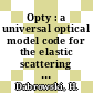Opty : a universal optical model code for the elastic scattering of spinless particles [E-Book] /