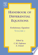 Handbook of differential equations. Evolutionary equations. Volume 2 [E-Book] /