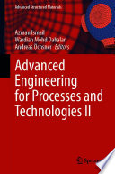 Advanced Engineering for Processes and Technologies II [E-Book] /