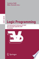 Logic Programming [E-Book] : 23rd International Conference, ICLP 2007, Porto, Portugal, September 8-13, 2007. Proceedings /
