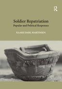 Soldier repatriation : popular and political responses [E-Book] /