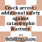 Crack arrest : additional safety against catastrophic fracture : final report of the NKA Project MAT 550 /