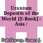 Uranium Deposits of the World [E-Book] : Asia /
