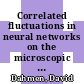 Correlated fluctuations in neural networks on the microscopic and mesoscopic scale /