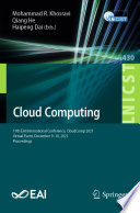 Cloud Computing [E-Book] : 11th EAI International Conference, CloudComp 2021, Virtual Event, December 9-10, 2021, Proceedings /