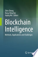 Blockchain Intelligence [E-Book] : Methods, Applications and Challenges /