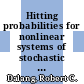 Hitting probabilities for nonlinear systems of stochastic waves [E-Book] /