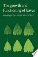 The growth and functioning of leaves : proceedings of a symposium held prior to the 13th International Botanical Congress at the University of Sydney 1-20 August 1981 /