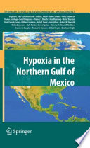 Hypoxia in the Northern Gulf of Mexico [E-Book] /