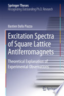 Excitation Spectra of Square Lattice Antiferromagnets [E-Book] : Theoretical Explanation of Experimental Observations /