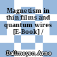 Magnetism in thin films and quantum wires [E-Book] /