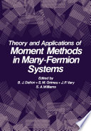 Theory and Applications of Moment Methods in Many-Fermion Systems [E-Book] /