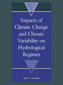 Impacts of Climate Change and Climate Variability on Hydrological Regimes [E-Book] /