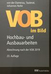 VOB im Bild : Hochbau und Ausbauarbeiten : Abrechnung nach der VOB 2019 /