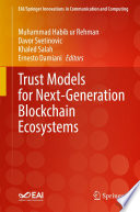 Trust Models for Next-Generation Blockchain Ecosystems [E-Book] /