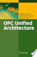 OPC Unified Architecture [E-Book] /