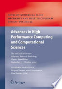 Advances in High Performance Computing and Computational Sciences [E-Book] : The 1st Kazakh-German Advanced Research Workshop, Almaty, Kazakhstan, September 25 to October 1, 2005 /