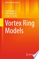 Vortex Ring Models [E-Book] /