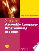 Guide to Assembly Language Programming in Linux [E-Book] /