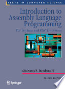 Introduction to Assembly Language Programming [E-Book] : For Pentium and RISC Processors /