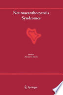Neuroacanthocytosis Syndromes [E-Book] /