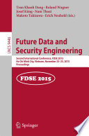 Future Data and Security Engineering [E-Book] : Second International Conference, FDSE 2015, Ho Chi Minh City, Vietnam, November 23-25, 2015, Proceedings /